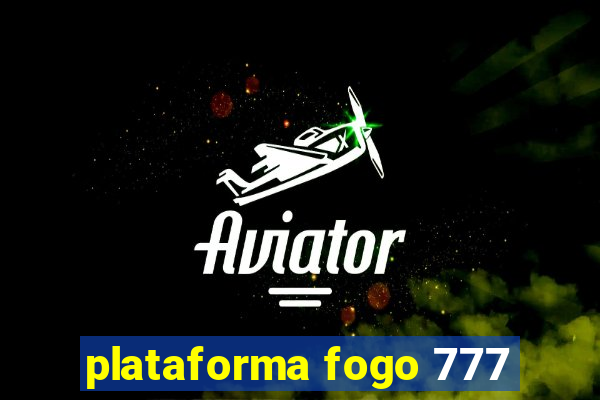 plataforma fogo 777